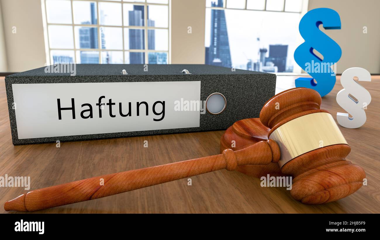 Haftung - german word for liability - Text on file folder with court hammer and paragraph symbols on a desk - 3D render illustration. Stock Photo