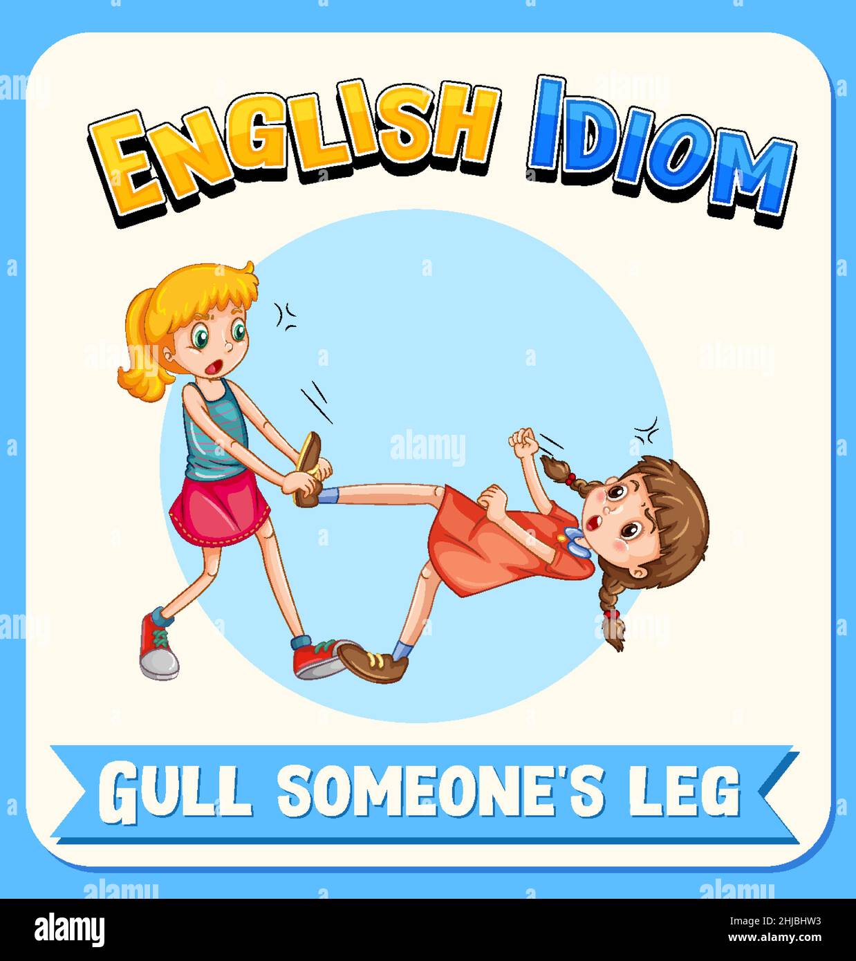 English idiom with picture description for pull someone's leg