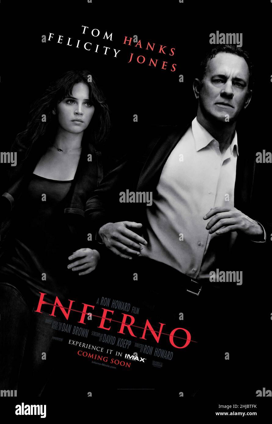 Inferno Year : 2016 USA Director : Ron Howard Tom Hanks, Felicity Jones American poster Stock Photo