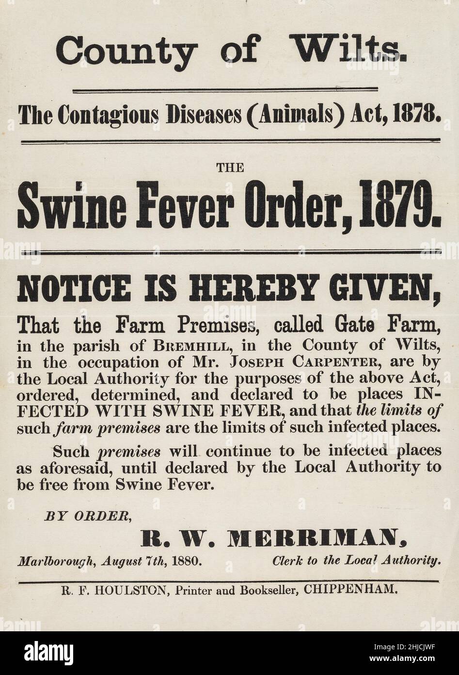 Swine fever order. Farm quarantine, 1879. 'Notice is hereby given that the farm premises, called Gate Farm, in the parish of Bremhill, in the county of Wilts, in the occupation of Mr. Joseph Carpenter, are by the Local Authority for the purposes of the above act, ordered, determined, and declared to be places INFECTED WITH SWINE FEVER,' etc. Stock Photo