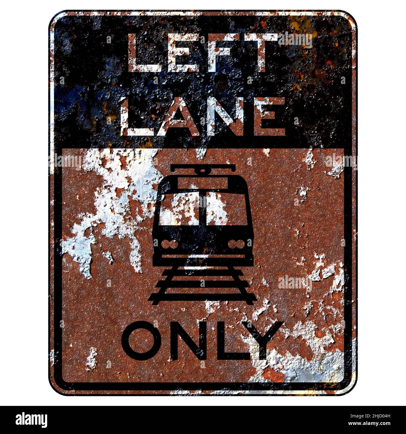 Old rusty American road sign - Light rail only in left lane Stock Photo ...