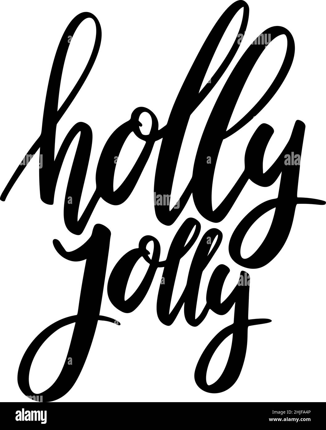 Holly jolly. Lettering phrase on white background. Design element for