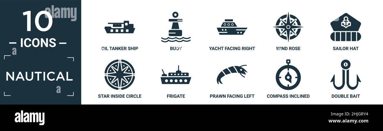 filled nautical icon set. contain flat oil tanker ship, buoy, yacht facing right, wind rose, sailor hat, star inside circle, frigate, prawn facing lef Stock Vector