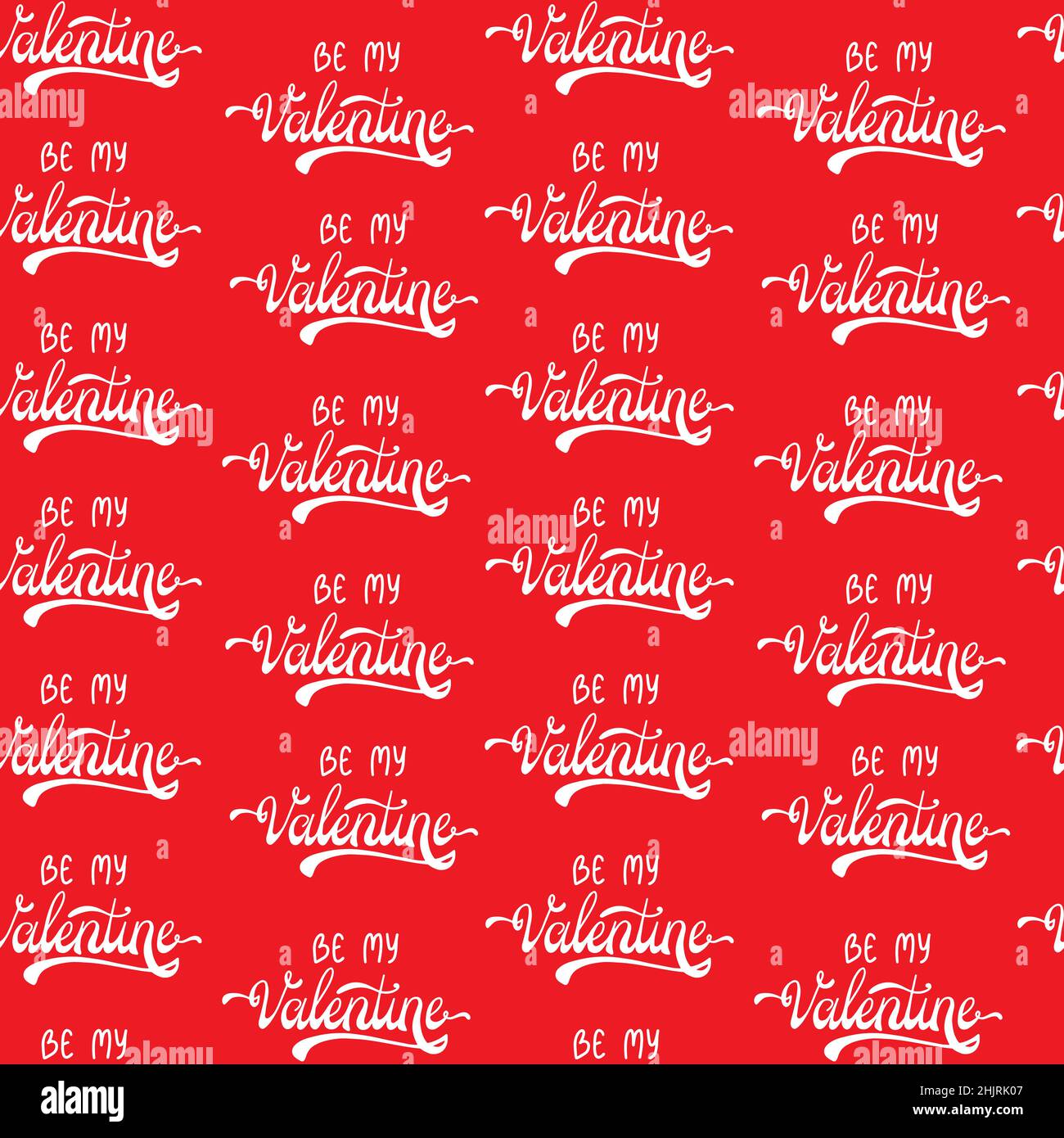 Be my Valentine lettering background, seamless pattern with text. Stock Vector