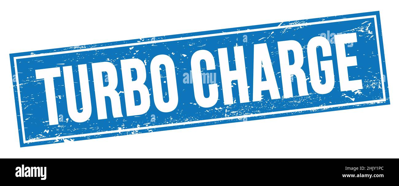 TURBO CHARGE text on blue grungy rectangle stamp sign. Stock Photo