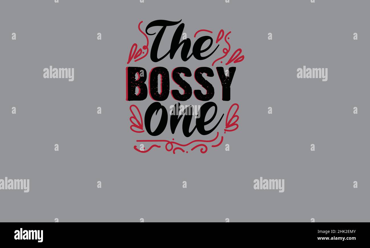 the bossy one best friend t shirt monogram text vector template Stock Vector