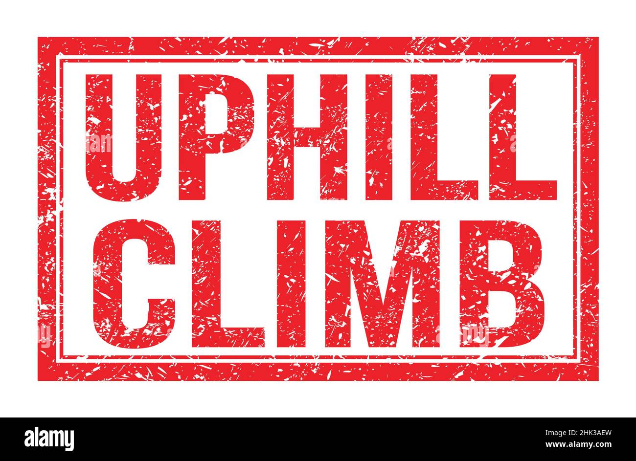 UPHILL CLIMB, words written on red rectangle stamp sign Stock Photo - Alamy