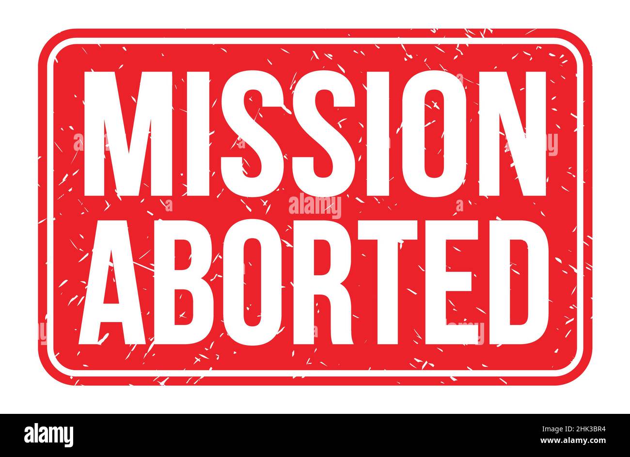 MISSION ABORTED, words written on red rectangle stamp sign Stock Photo ...
