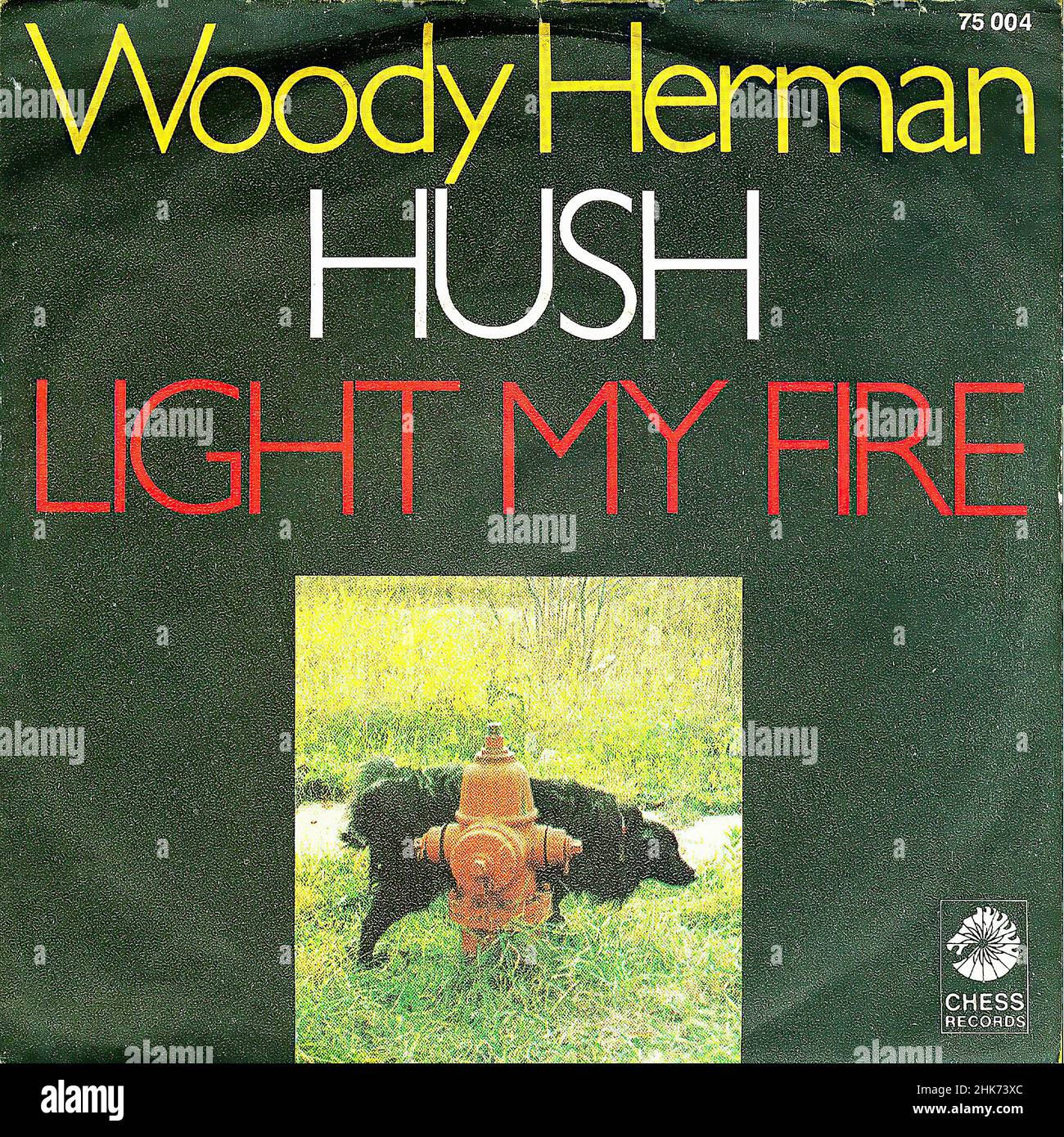 Vintage vinyl record cover - Herman, Woody - Hush - Light My Fire - Chess - D - 1969 Stock Photo