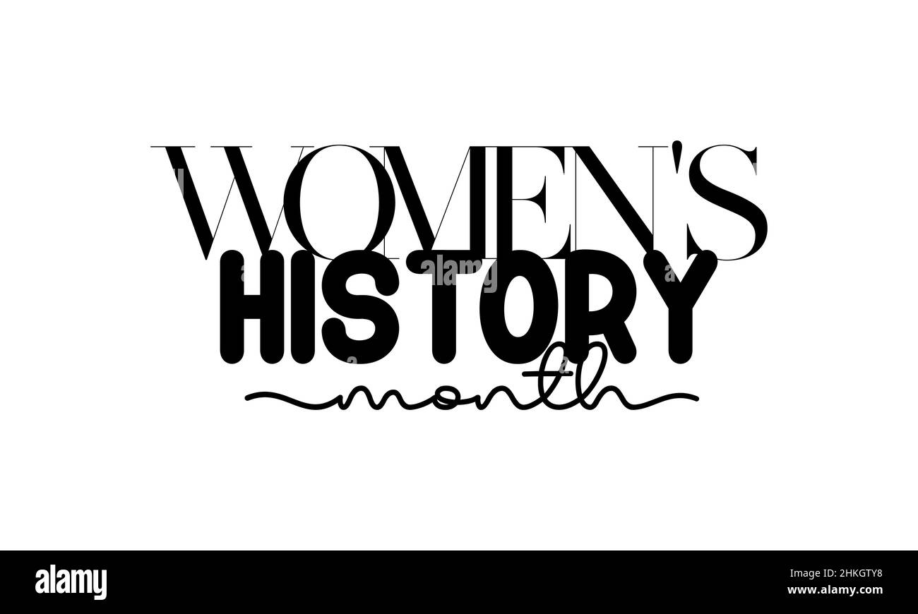 Women's History Month. Brush calligraphy style vector template design