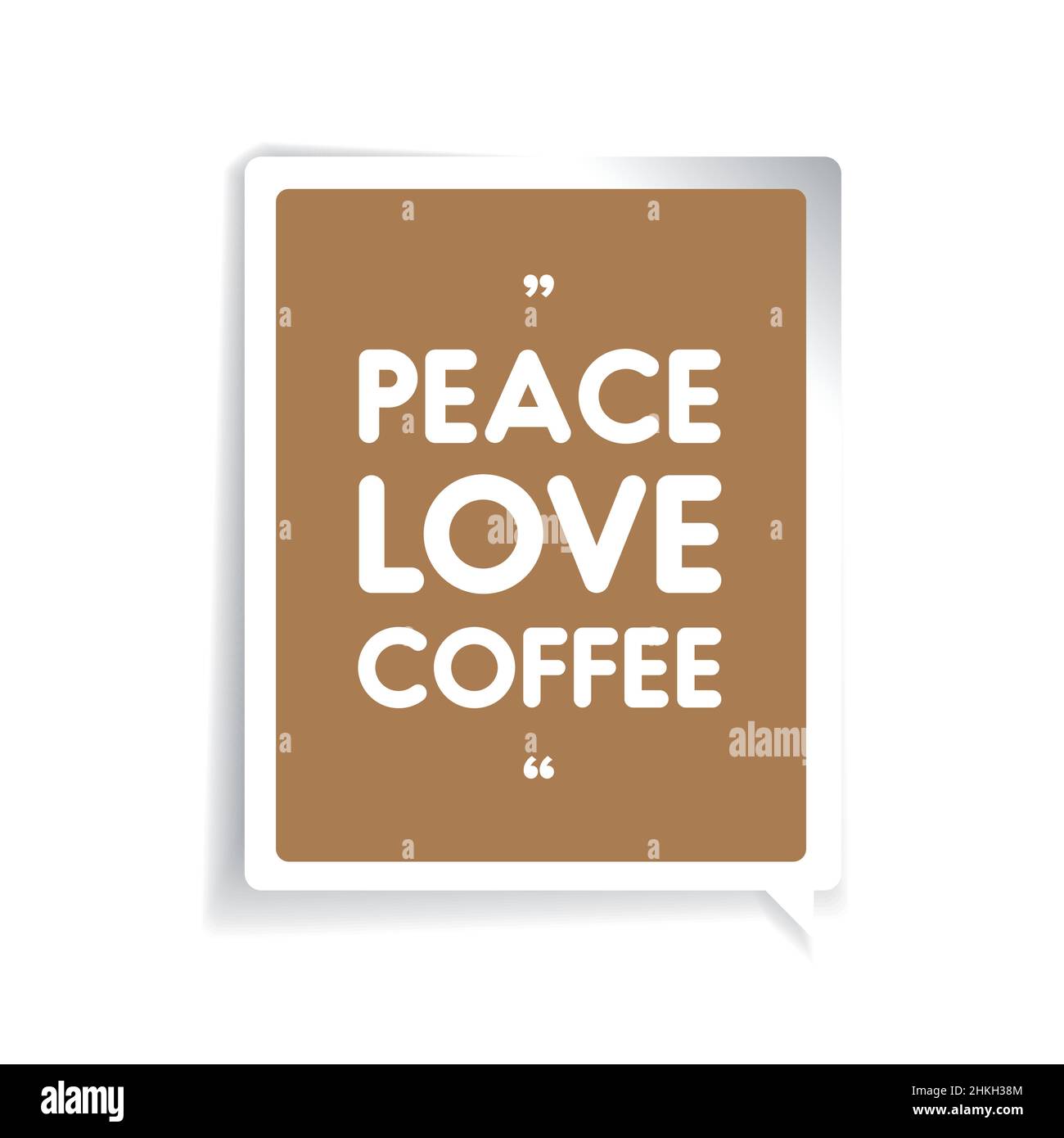 Peace, love, coffee quote Stock Vector