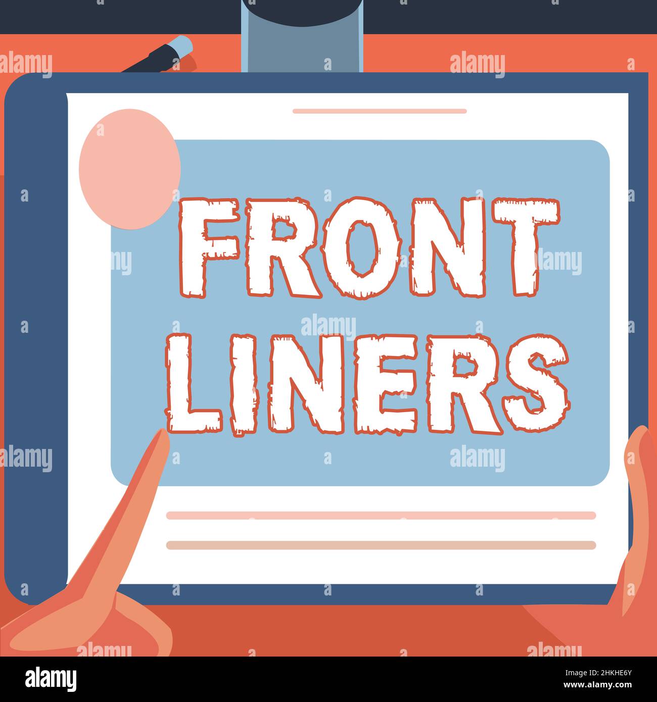Handwriting text Frontliners. Internet Concept most important or ...