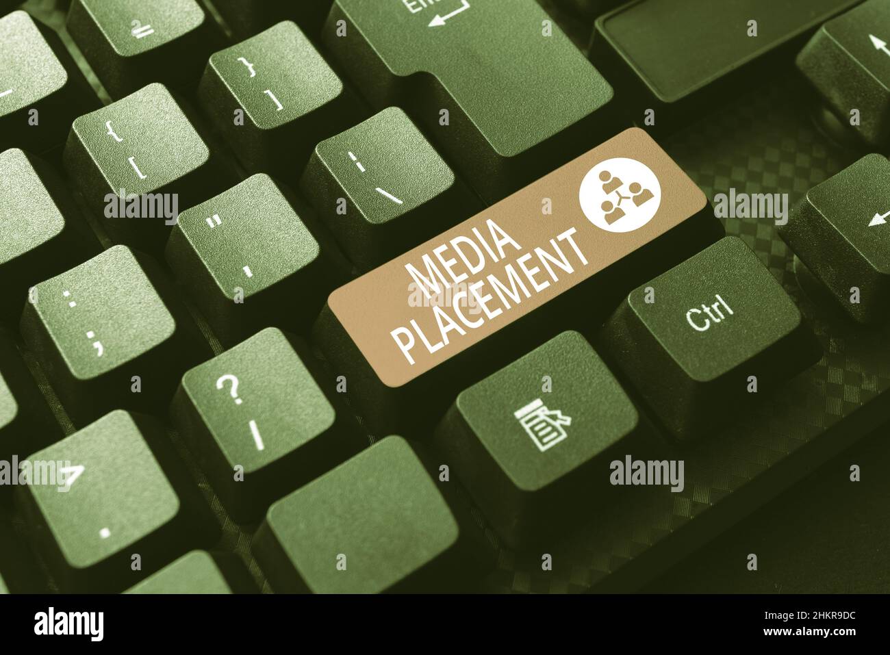 Key Placement Sign Message Sign displaying Media Placement. Word for the method of placing your ad ...