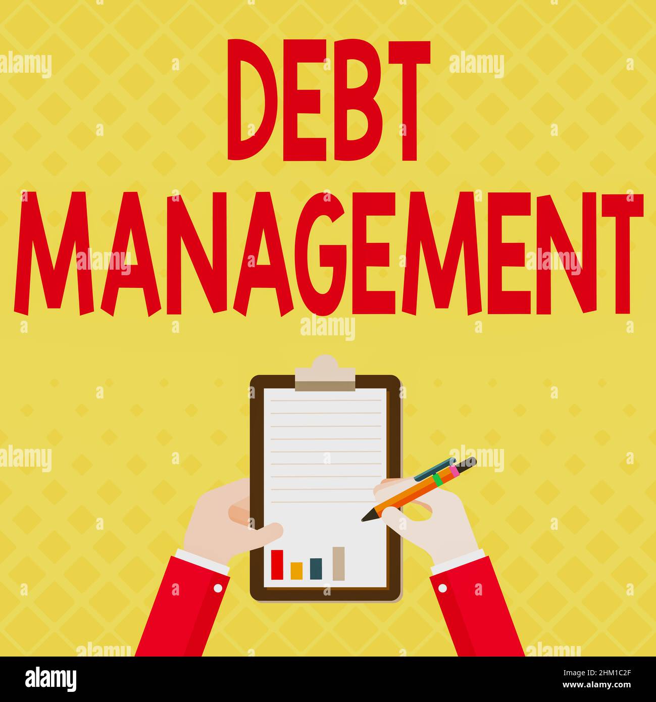Sign displaying Debt Management. Concept The formal agreement