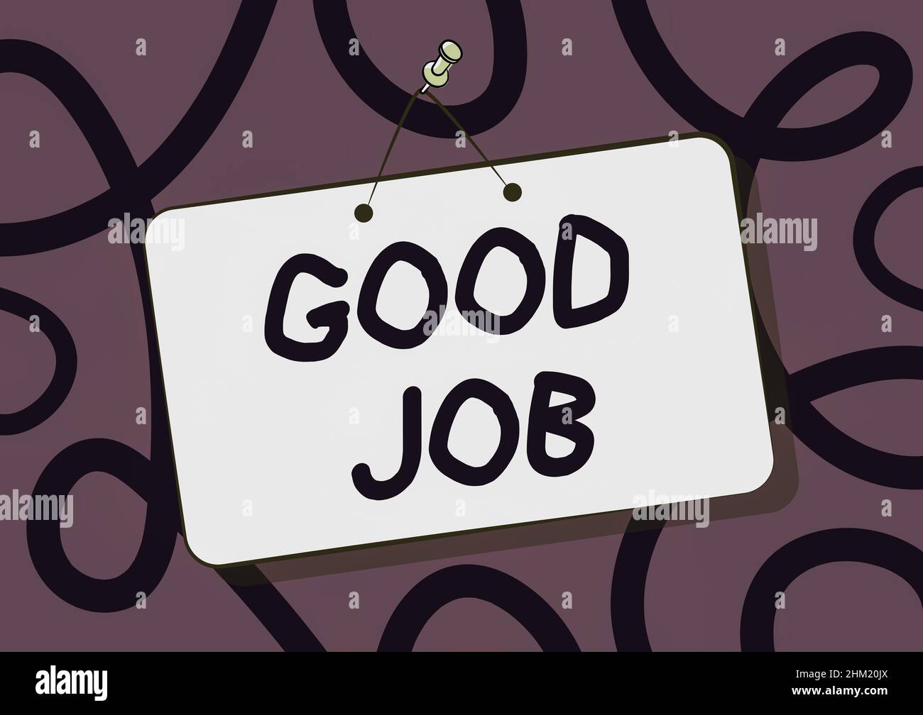 Sign displaying Good Job. Concept used for praising someone