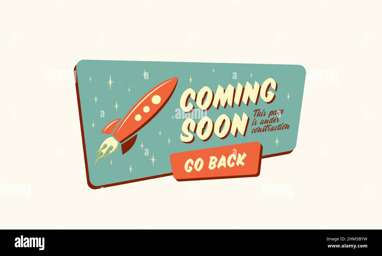Coming soon lettering retro rocket sign web template. Page under construction website vector banner background Isolated Stock Vector