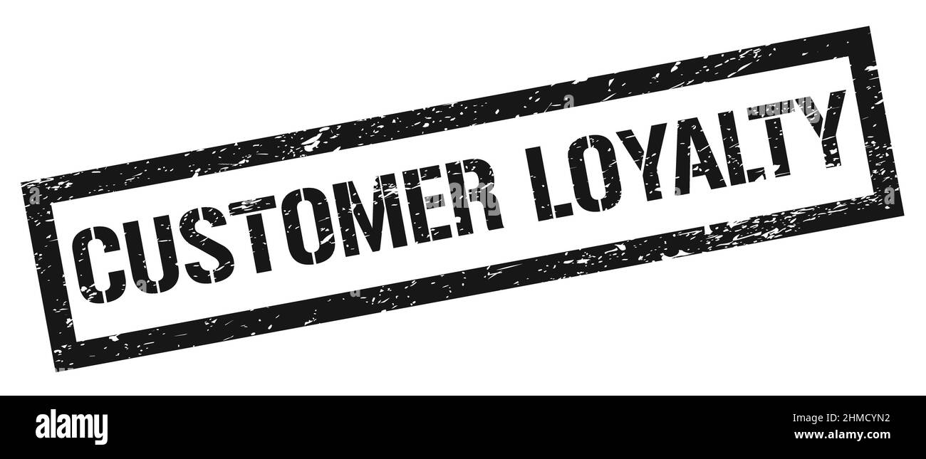CUSTOMER LOYALTY black grungy rectangle stamp sign Stock Photo Alamy