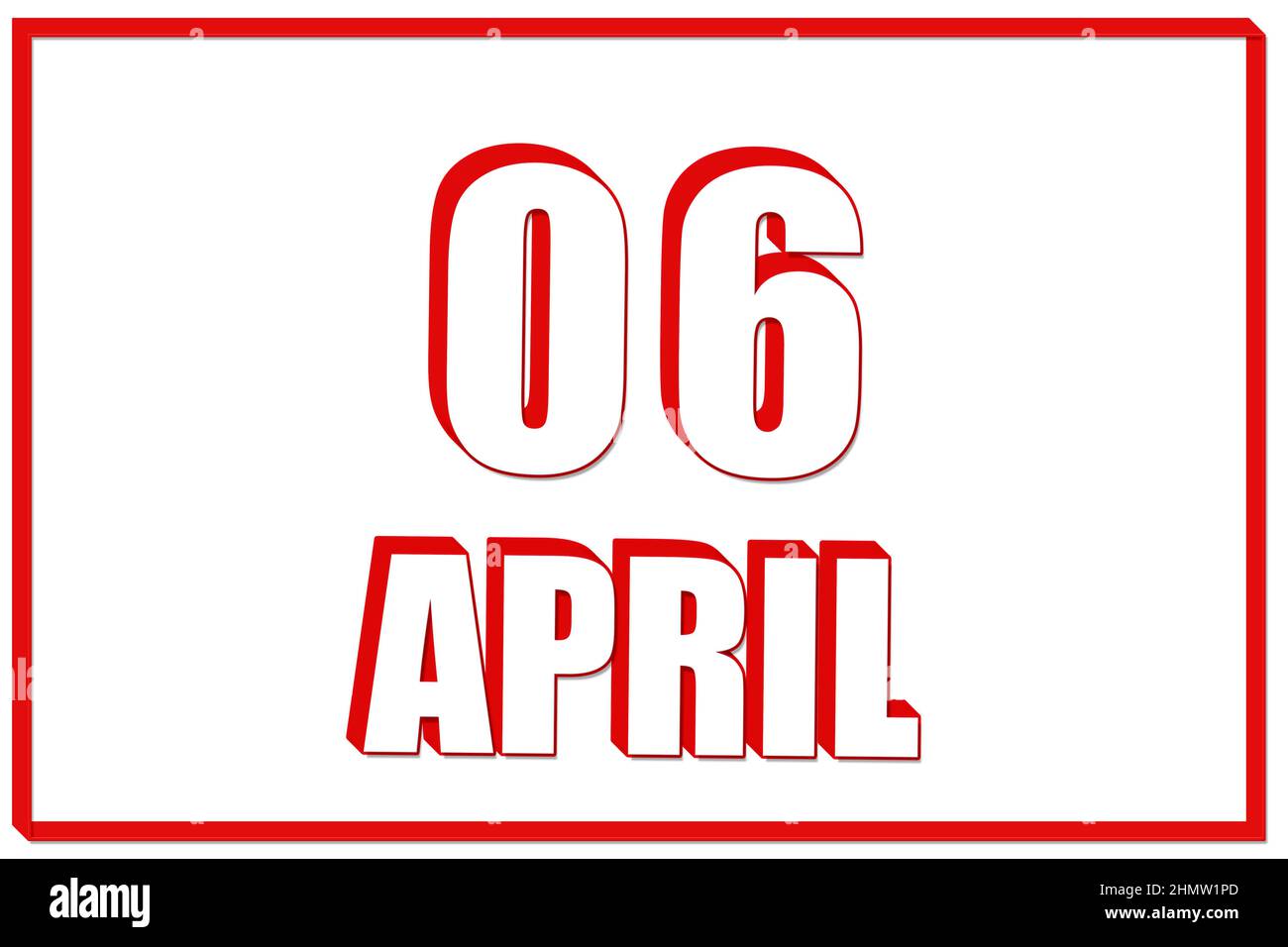 6th day of April. 3d calendar with the date of 6 April on white