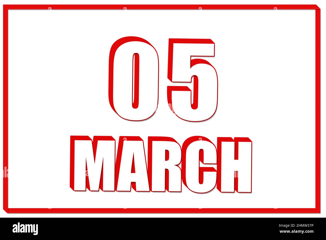 5th day of March. 3d calendar with the date of 5 March on white ...