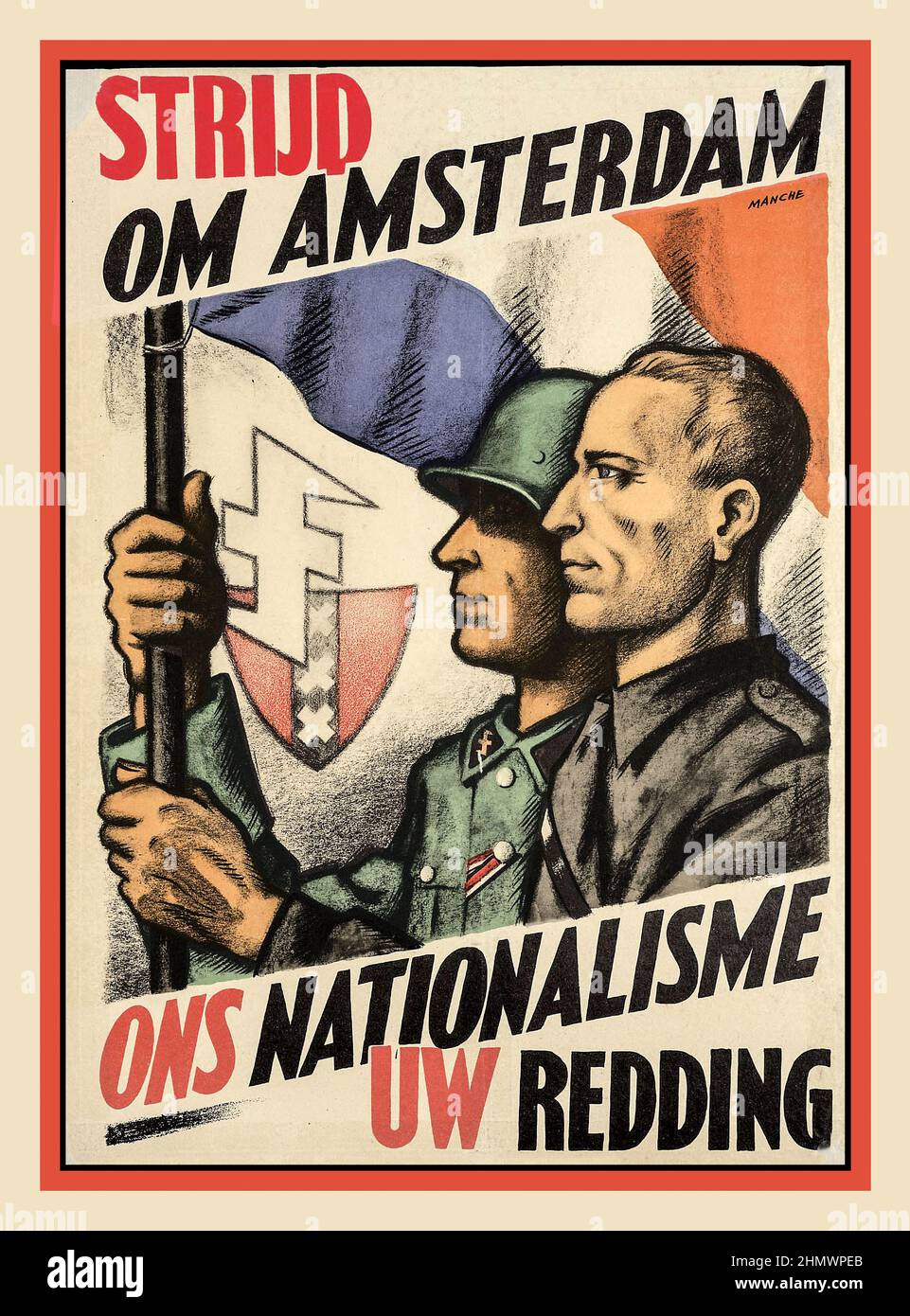 WW2 Nederland and Nazi Germany Waffen SS Poster Dutch NSB Propaganda Amersterdam Holland (Art by Manche) 1930s Stock Photo
