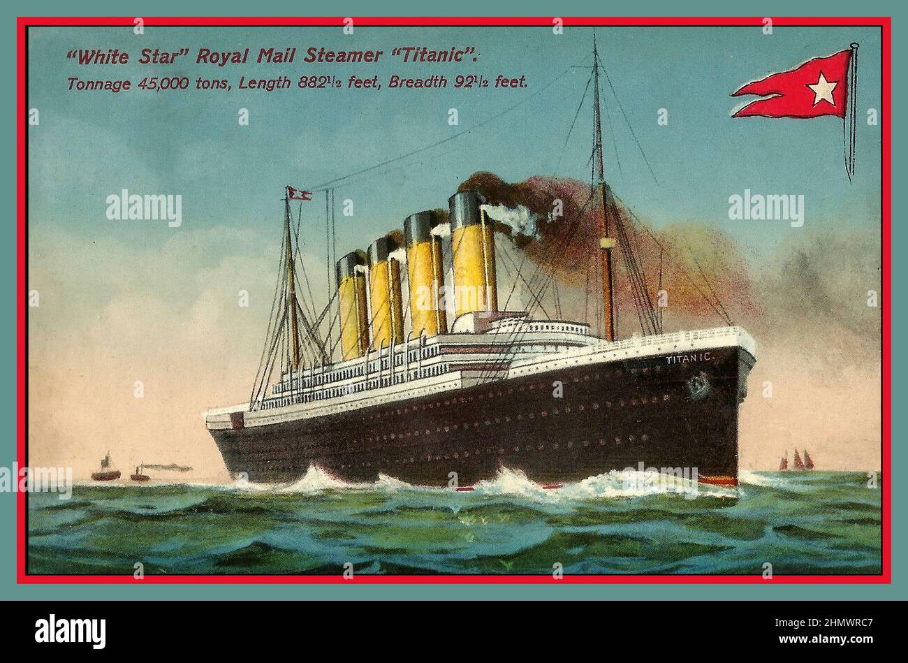 RMS TITANIC 1912 ILLUSTRATION POSTER CARD  Vintage 1912 Titanic ‘White Star Royal Mail Steamer’ tonnage 45000  Promotional Colour Postcard From The White Star Line before its tragic sinking Stock Photo