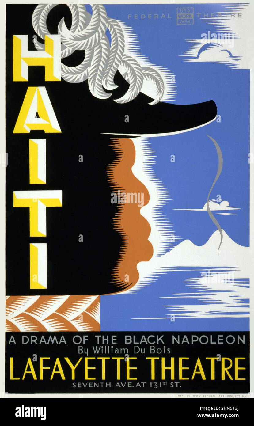 Poster for Haiti, a play by William DuBois for the Federal Theatre Project, presented March 2–September 24, 1938, at the Lafayette Theatre. Stock Photo