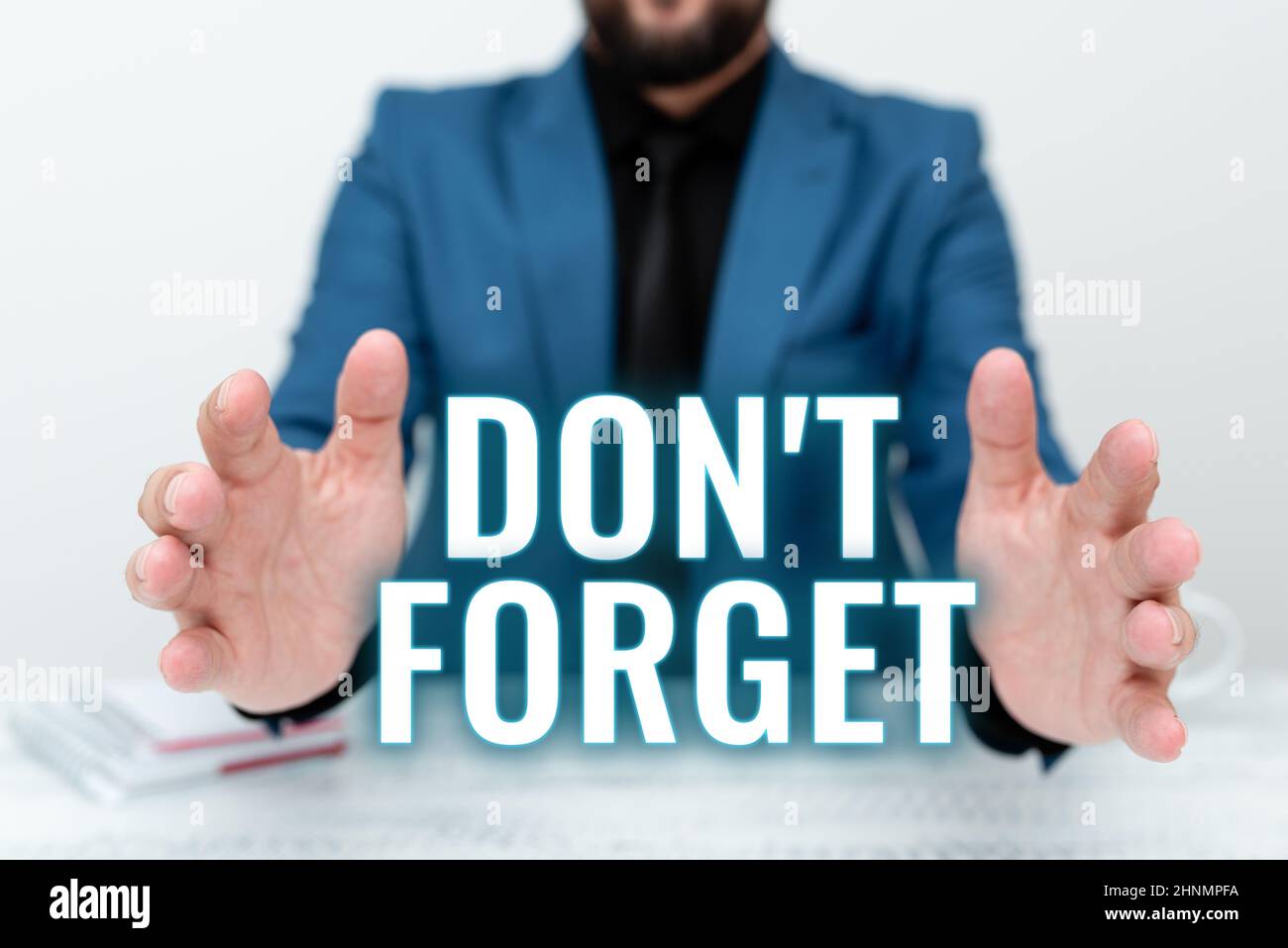 Handwriting text Don T Forget, Word for used to remind someone about ...