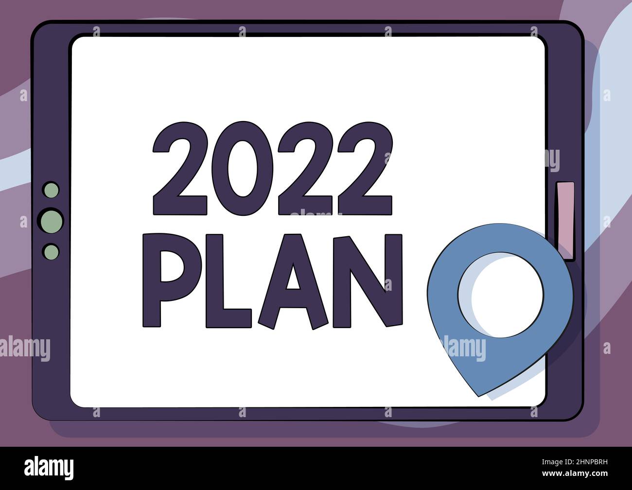 Text caption presenting 2022 Plan. Business approach Challenging Ideas Goals for New Year Motivation to Start Computer Tablet Drawing With Clear Touch Screen And Location Pin. Stock Photo