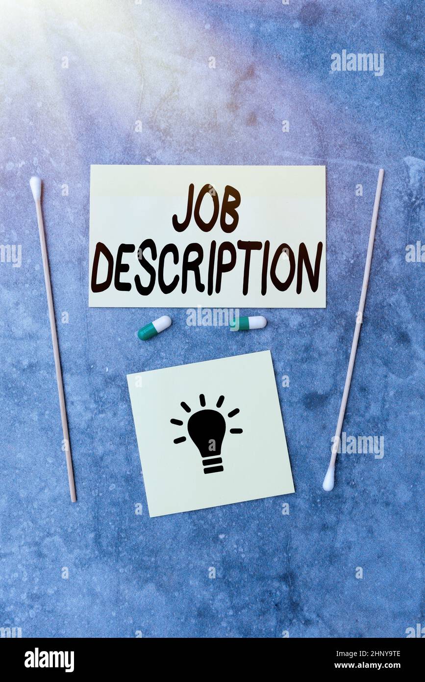 Text sign showing Job Description, Conceptual photo a formal account of