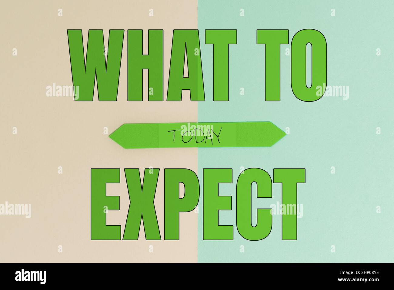 Expect A Text Text sign showing What To Expect, Internet Concept asking about regard ...