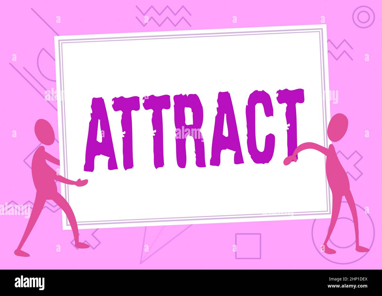 Text showing inspiration Attract, Concept meaning to draw by a physical