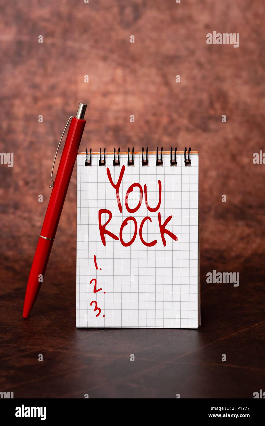 Writing displaying text You Rock, Concept meaning slang phrase of