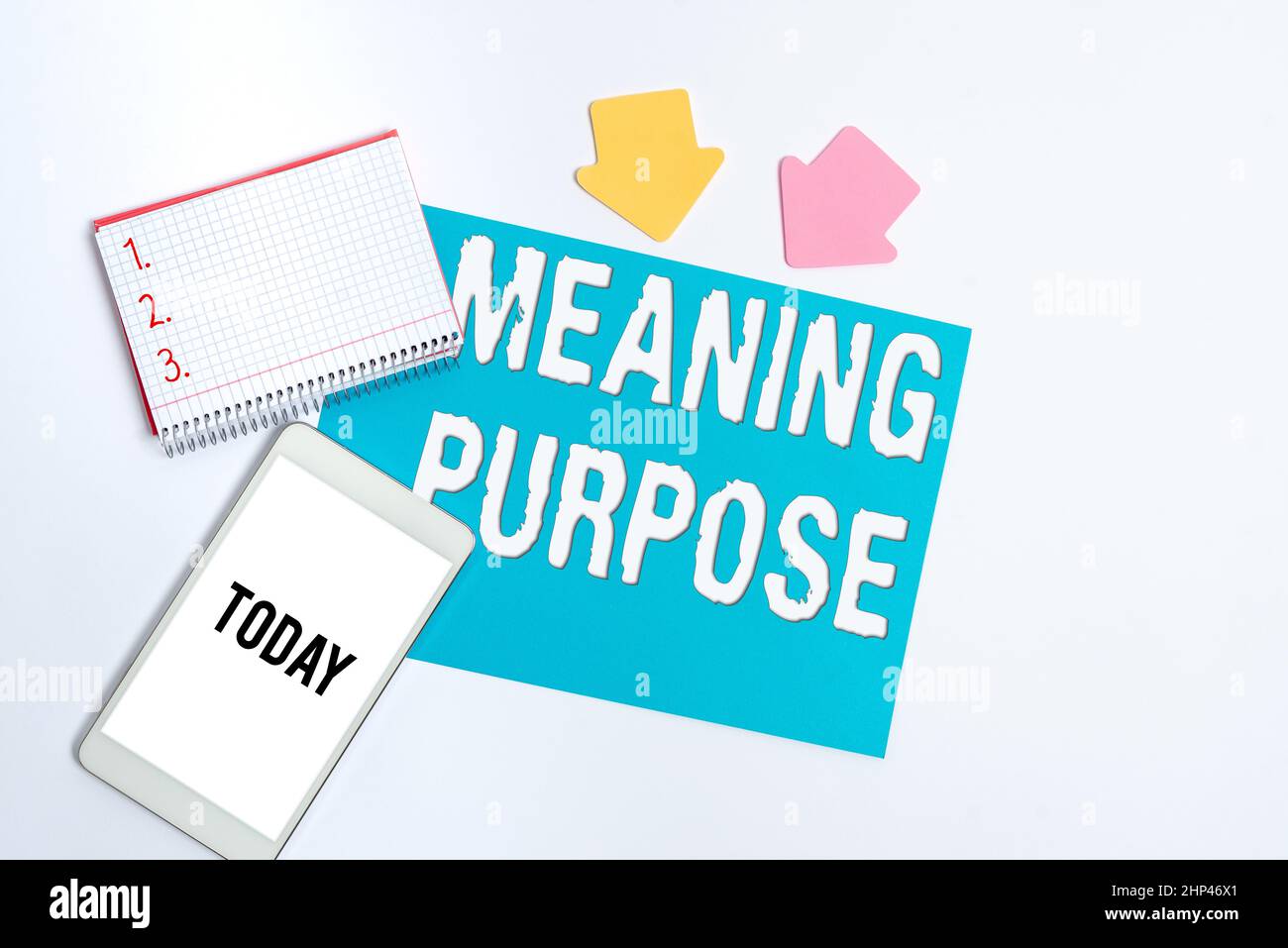 Handwriting text Meaning Purpose, Internet Concept The reason for which something is done or created and exists Display of Different Color Sticker Not Stock Photo