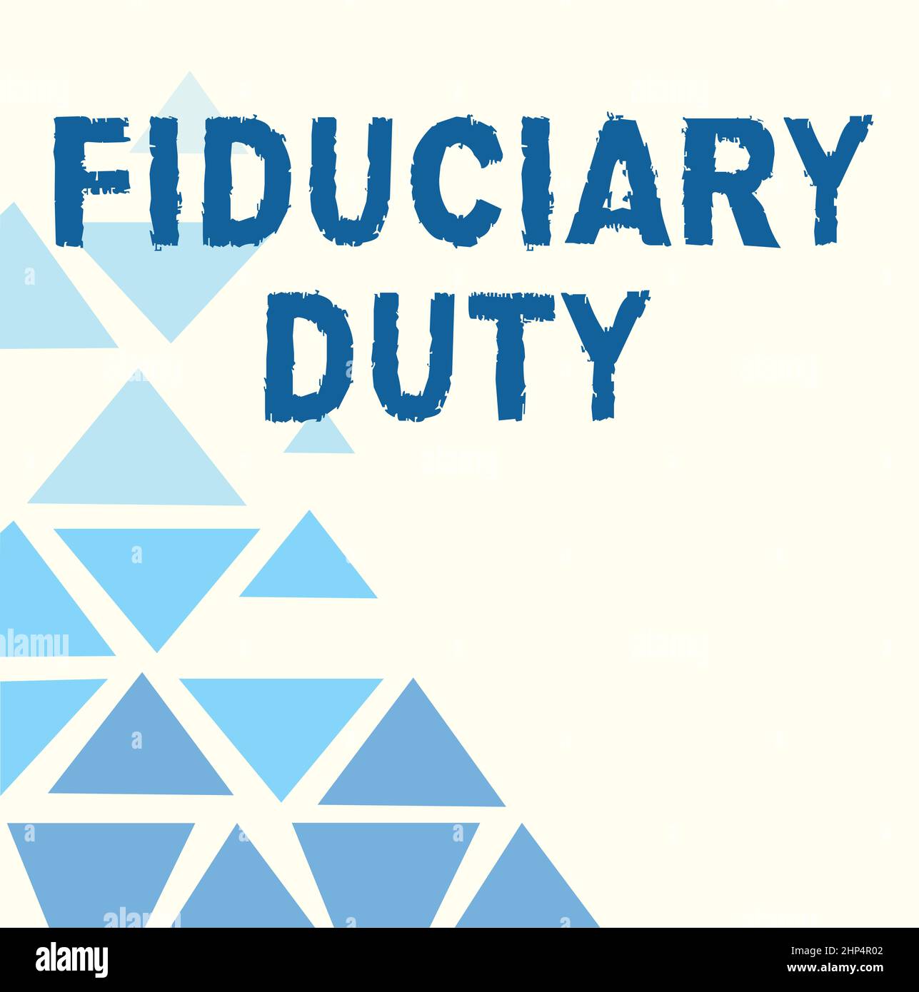 Text showing inspiration Fiduciary Duty, Word Written on A legal