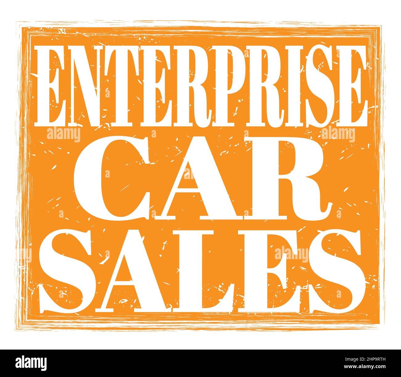 ENTERPRISE CAR SALES, written on orange grungy stamp sign Stock Photo