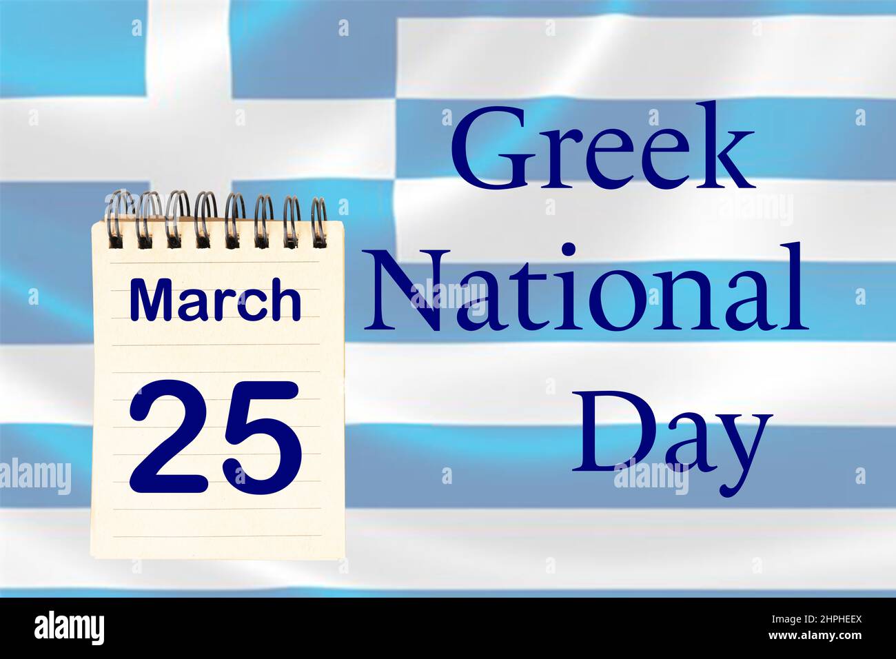 The celebration of Greek National Day with the Greek flag and the calendar indicating the March 25 Stock Photo