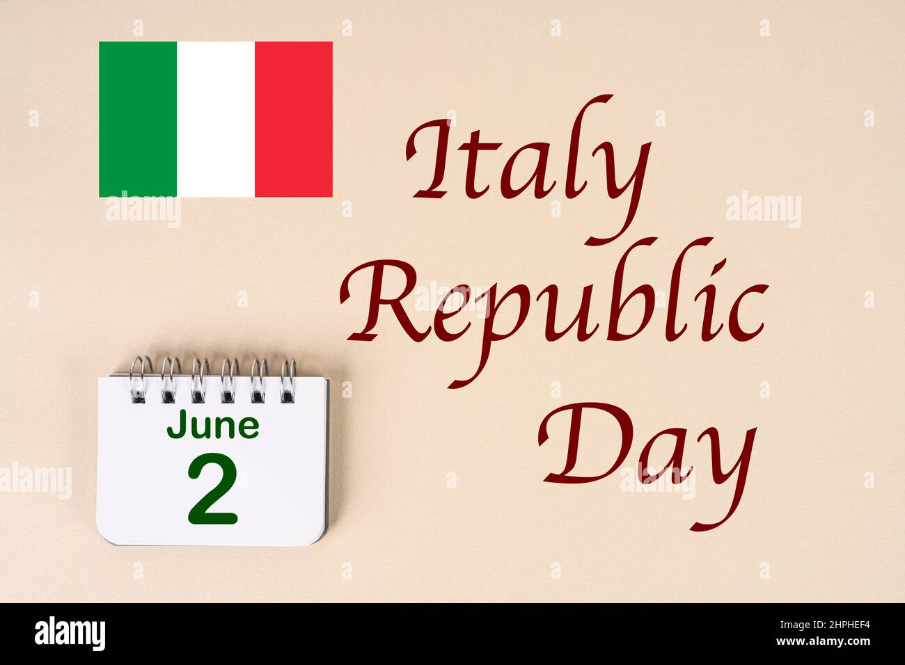 The celebration of Italy Republic Day with the Italian flag and the calendar indicating the June 2. Stock Photo