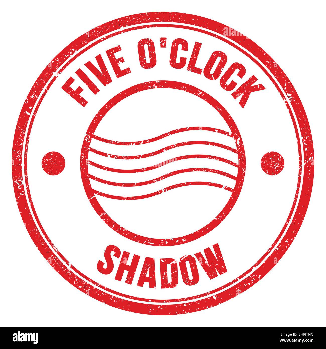 FIVE O'CLOCK SHADOW text written on red round postal stamp sign Stock