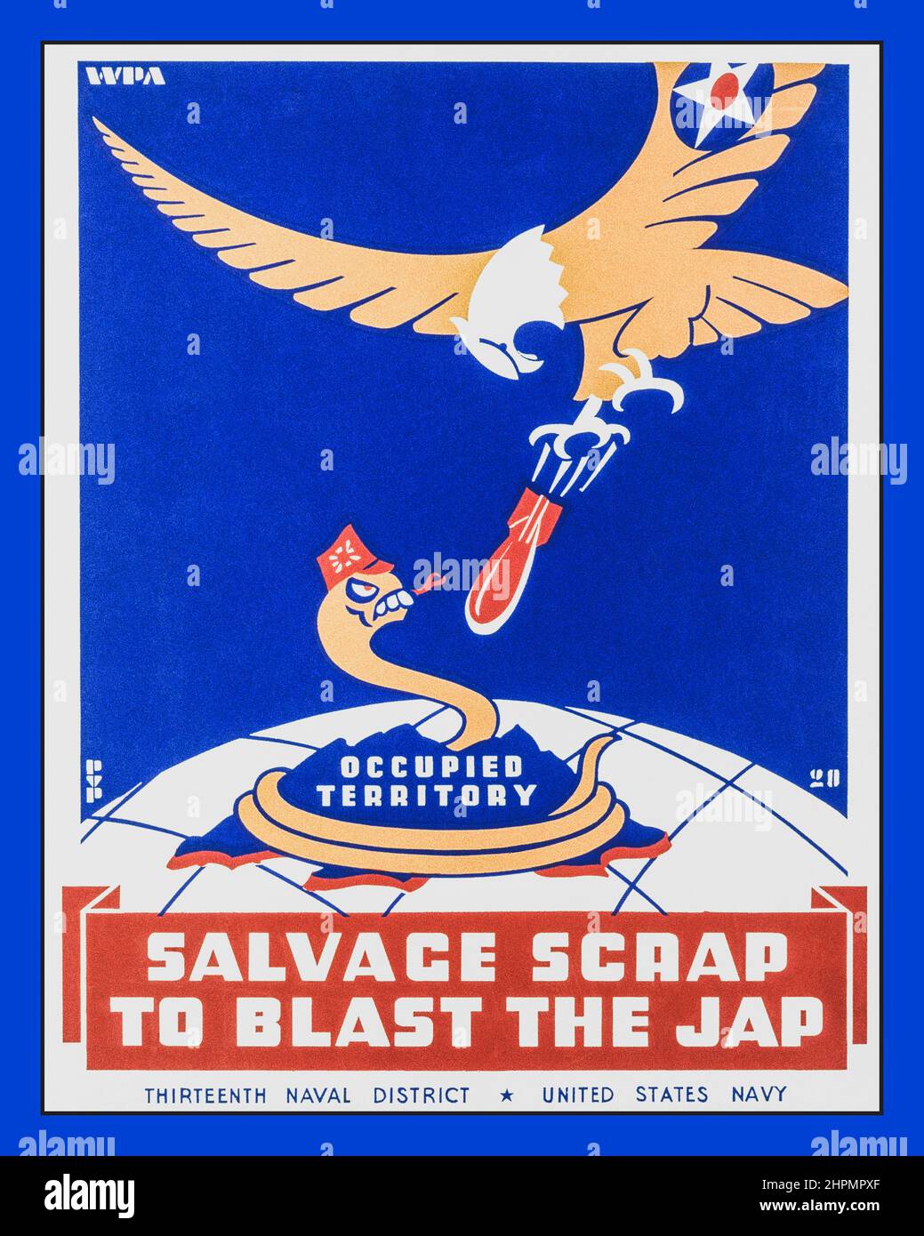 WW2 USA Navy Propaganda Poster SALVAGE SCRAP TO BLAST THE JAP WW2 Appeals Propaganda Poster for Thirteenth Naval District, United States Navy, showing a snake representing Japan being bombed by an American eagle. American propaganda during World War II. December 1941 Stock Photo