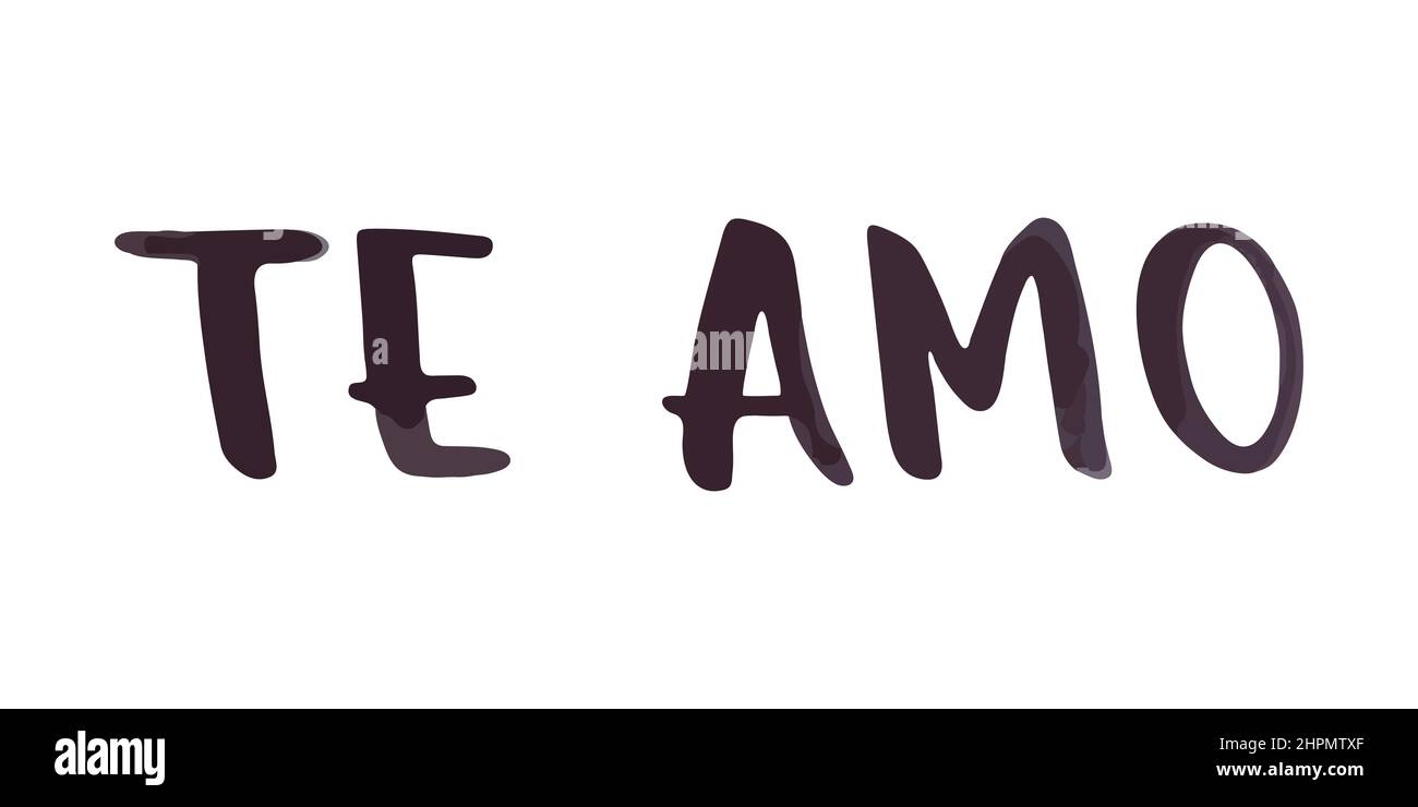 Handwritten love word. I love you in Spanish: 'Te amo'. Marker lettering. Vector illustration, flat design Stock Vector
