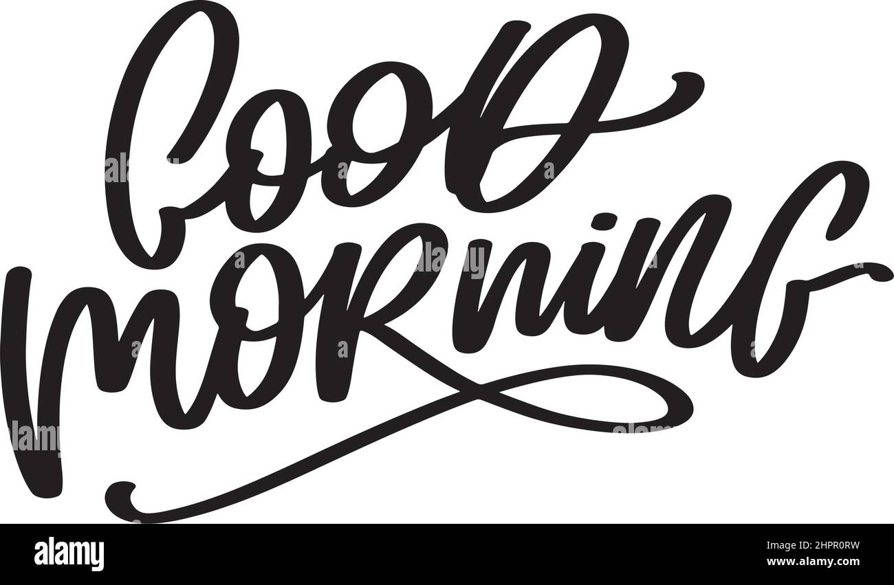 Good Morning lettering calligraphy brush slogan Stock Vector Image ...