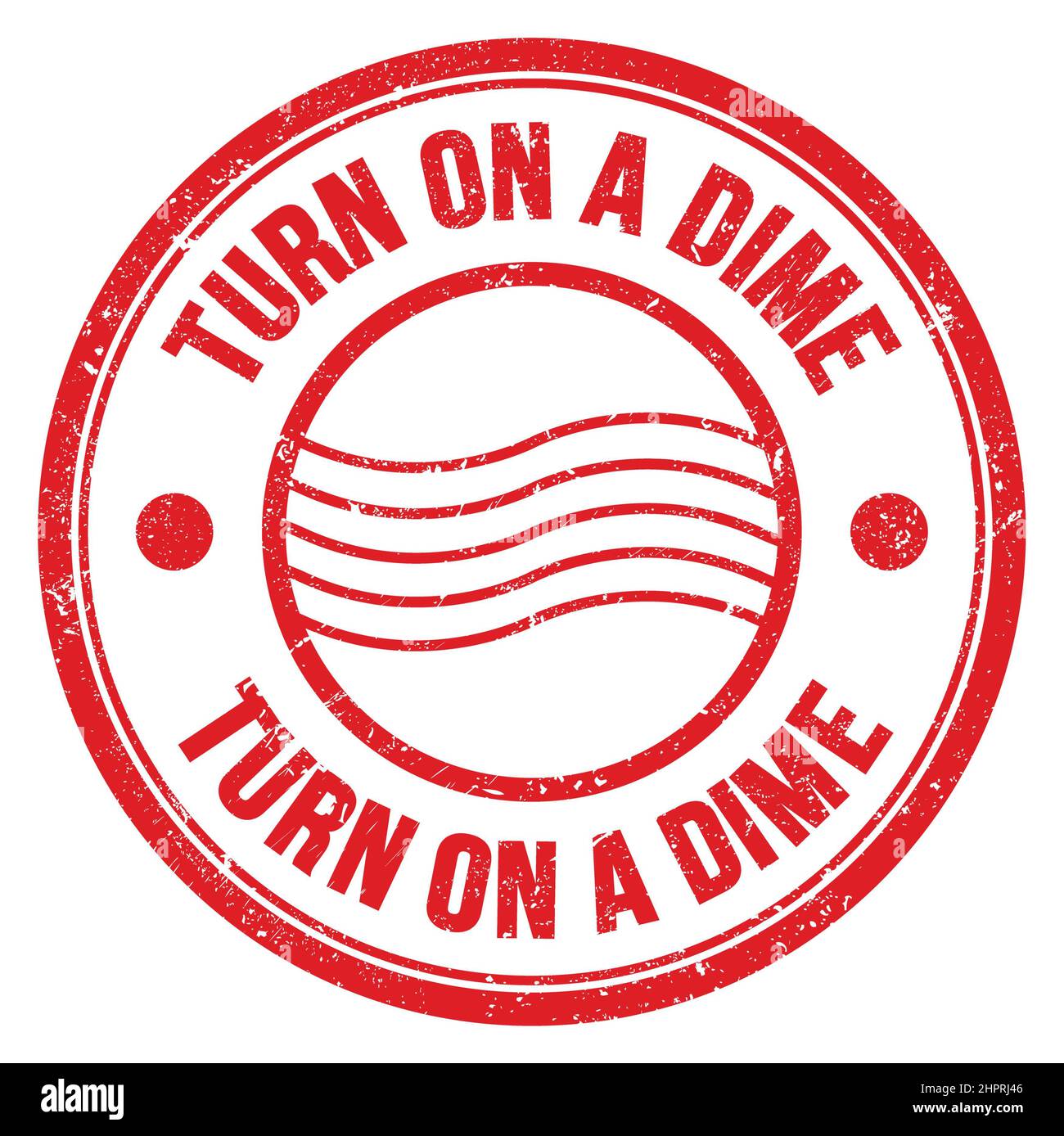 TURN ON A DIME word written on red round postal stamp sign Stock Photo