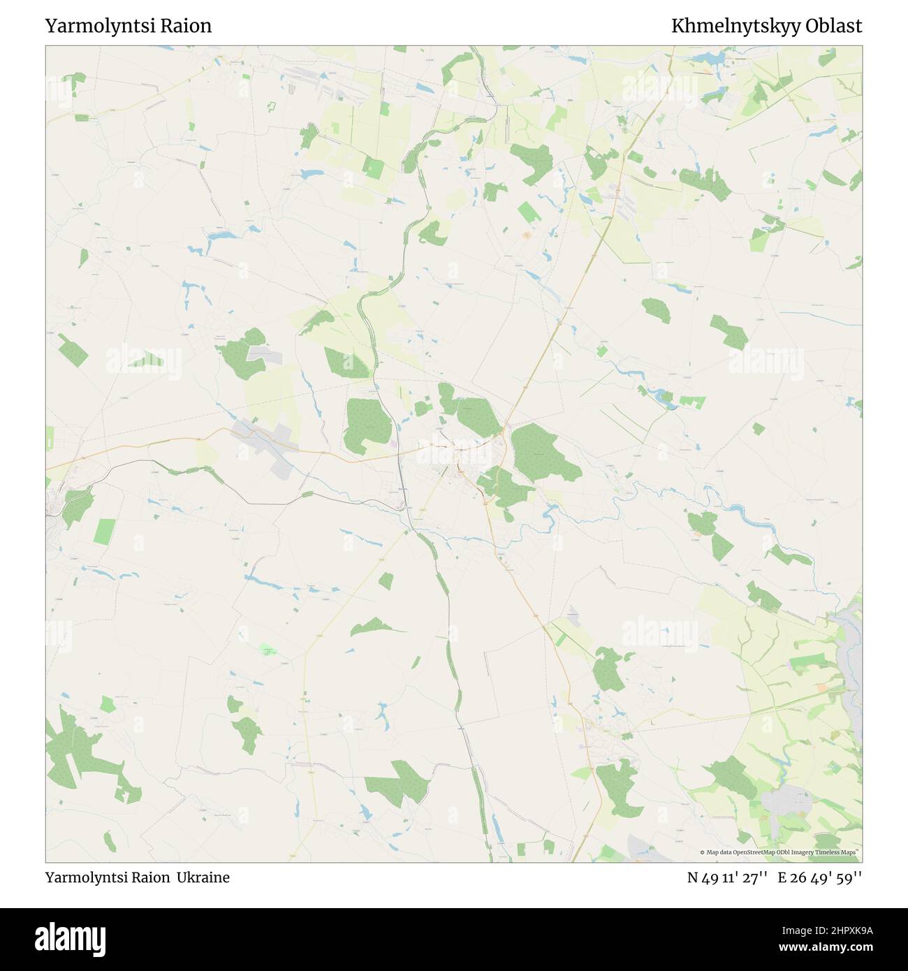 Yarmolyntsi Raion, Yarmolyntsi Raion, Ukraine, Khmelnytskyy Oblast, N 49 11' 27'', E 26 49' 59'', map, Timeless Map published in 2021. Travelers, explorers and adventurers like Florence Nightingale, David Livingstone, Ernest Shackleton, Lewis and Clark and Sherlock Holmes relied on maps to plan travels to the world's most remote corners, Timeless Maps is mapping most locations on the globe, showing the achievement of great dreams Stock Photo