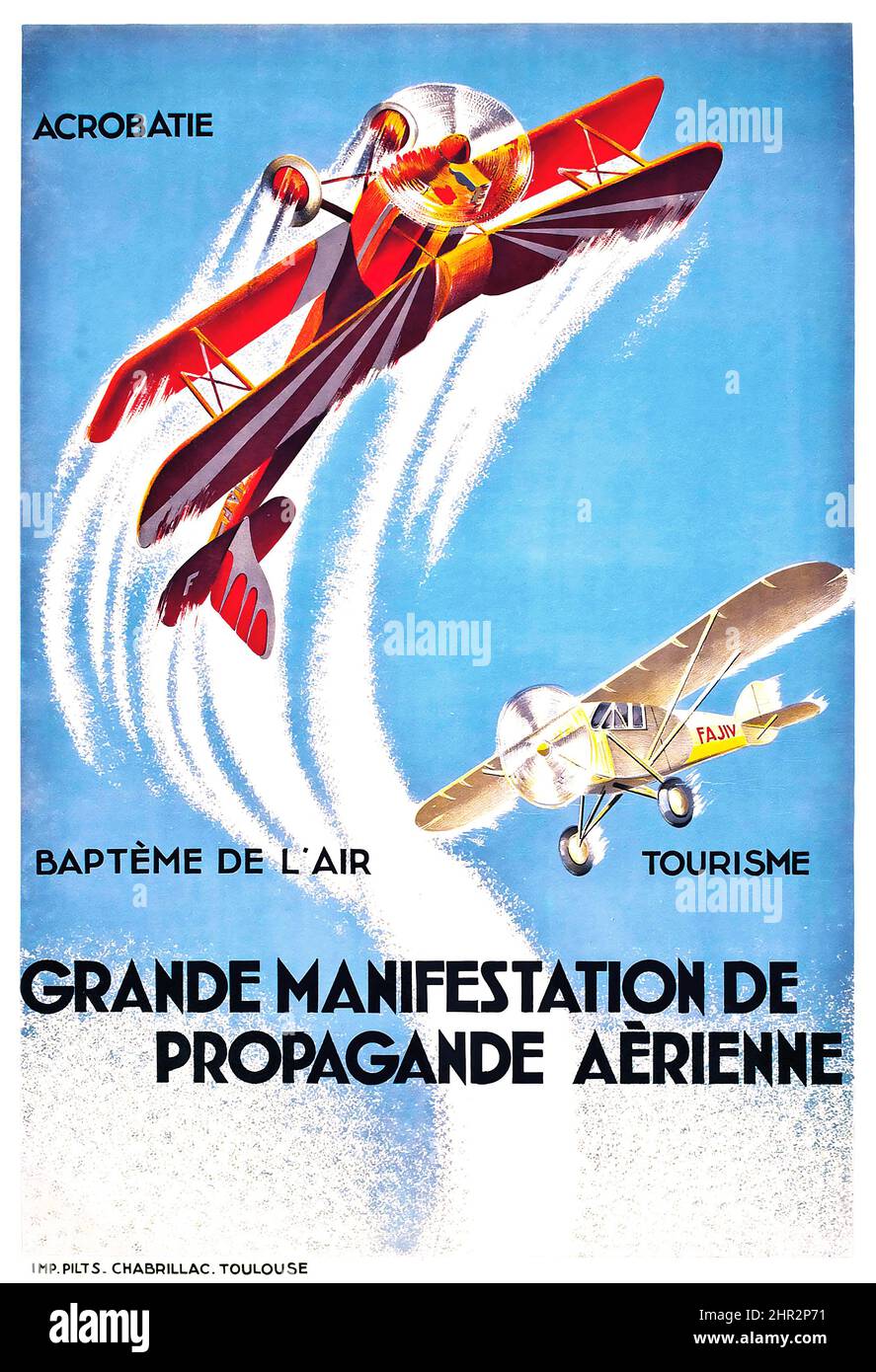 Anonymous artist - GRANDE MANIFESTATION DE PROPAGANDE AERIENNE, c.1920, printed by Chabrillac, Toulouse. Aviation show poster. Stock Photo
