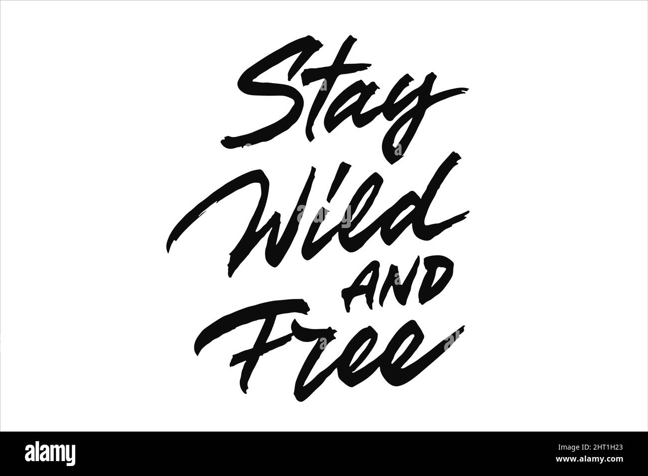 Stay Wild And Free vector lettering Stock Vector