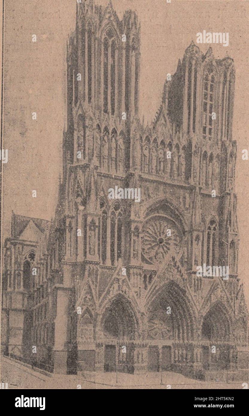 The military observation post in the Notre-Dame de Reims / Rheims Cathedral / Reims Cathedral was destroyed by the Germans with a few well-aimed shots. ADDITIONAL-RIGHTS-CLEARANCE-INFO-NOT-AVAILABLE AND EXPIRED. Stock Photo