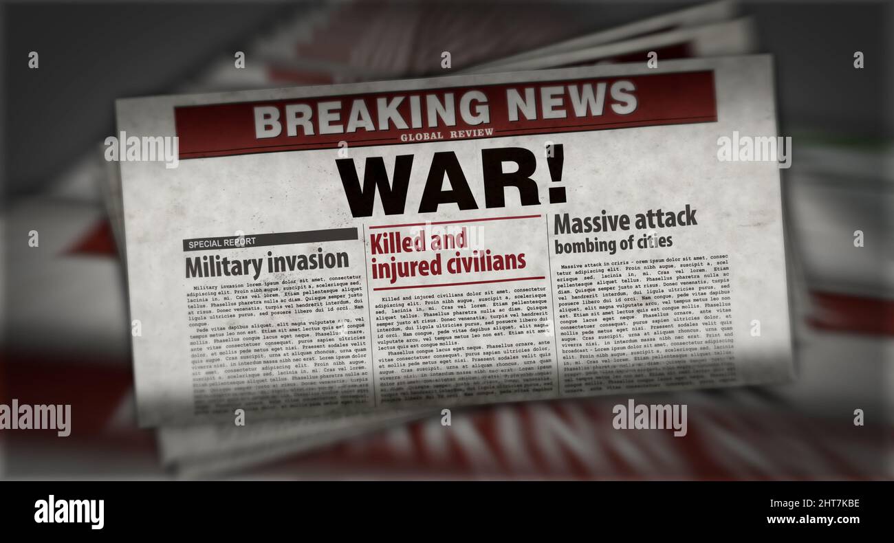 War news, humanitarian crisis and military invasion. Newspaper print ...