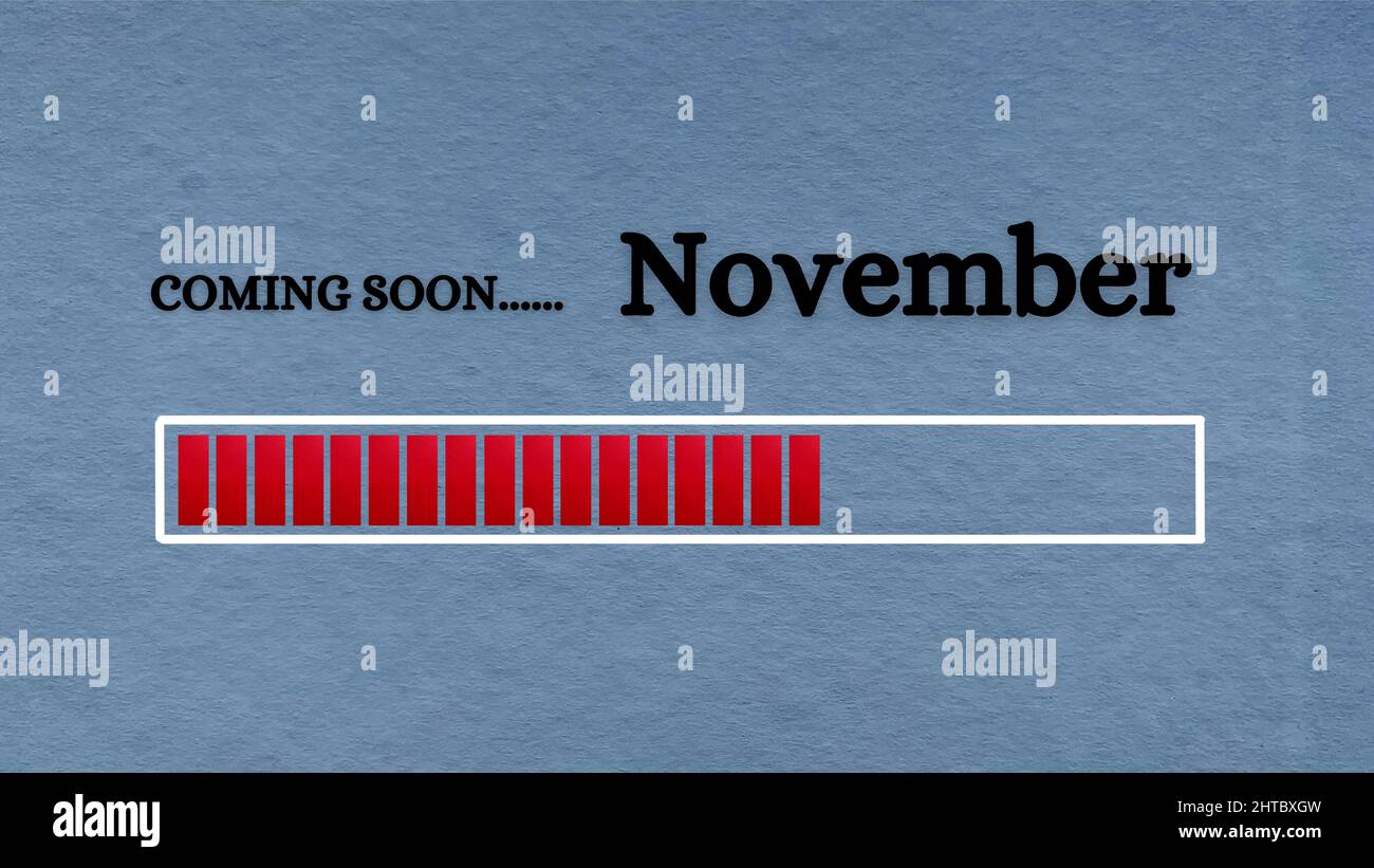 Top view of loading bar with text - Coming soon November. Light blue ...