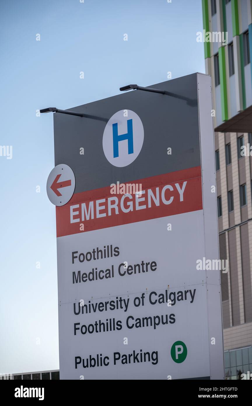 Calgary, Alberta February 27, 2022 Signage at the Foothills Hospital