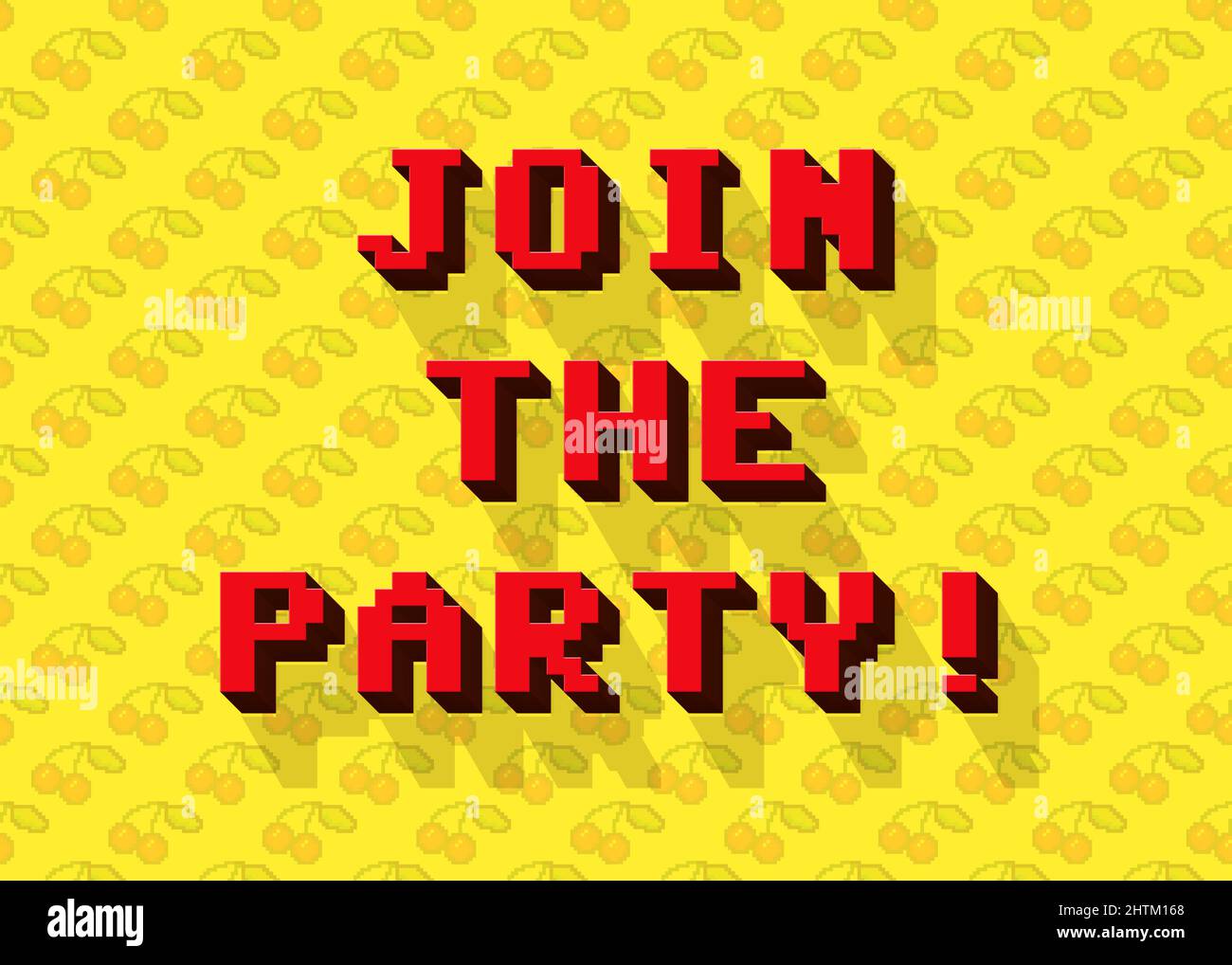 A cute text message, retro 8-bit style over a pixel art cherry background: join the party! Stock Photo